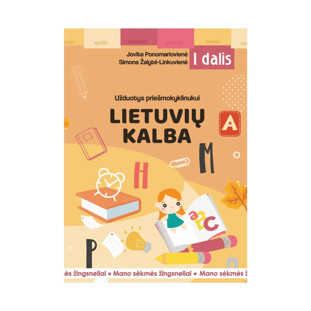 Užduotys priešmokyklinukui: lietuvių kalba. I dalis