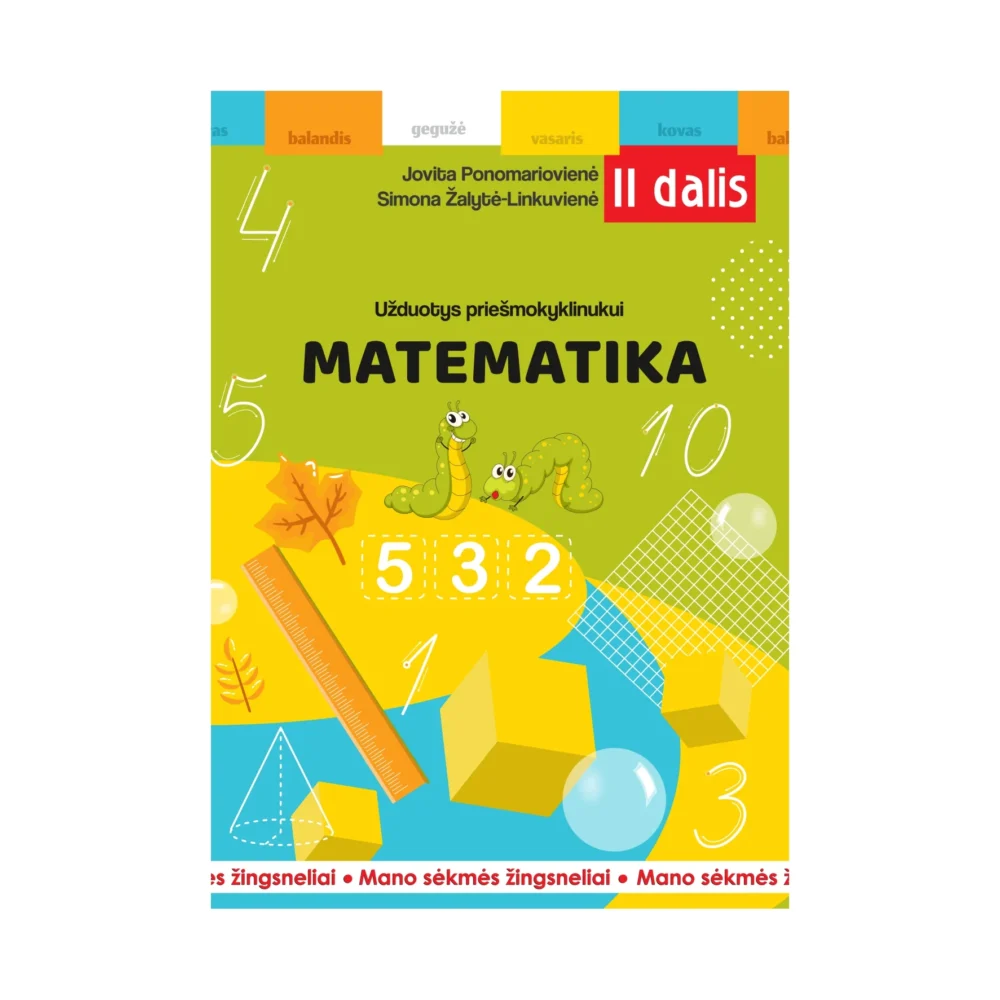 Užduotys priešmokyklinukui: matematika. II dalis